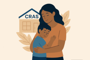 CRAS: Como Funciona o Atendimento para Mães e Famílias em Situação de Vulnerabilidade